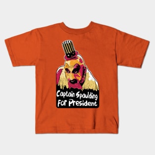 Captain Spaulding for President Kids T-Shirt